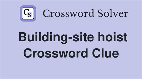 crossword clue hoist|hoist crossword clue 5 letters.